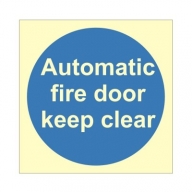 automatic fire door keep clear sign